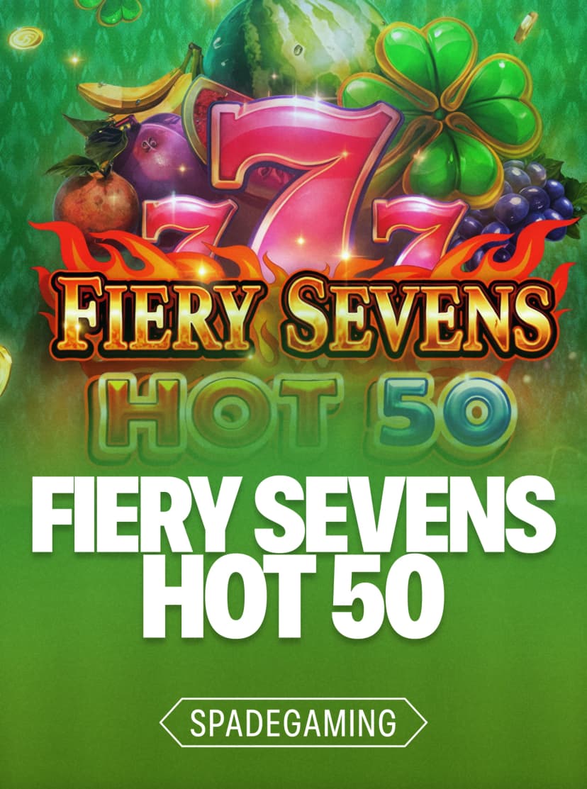 Fiery Sevens Hot 50