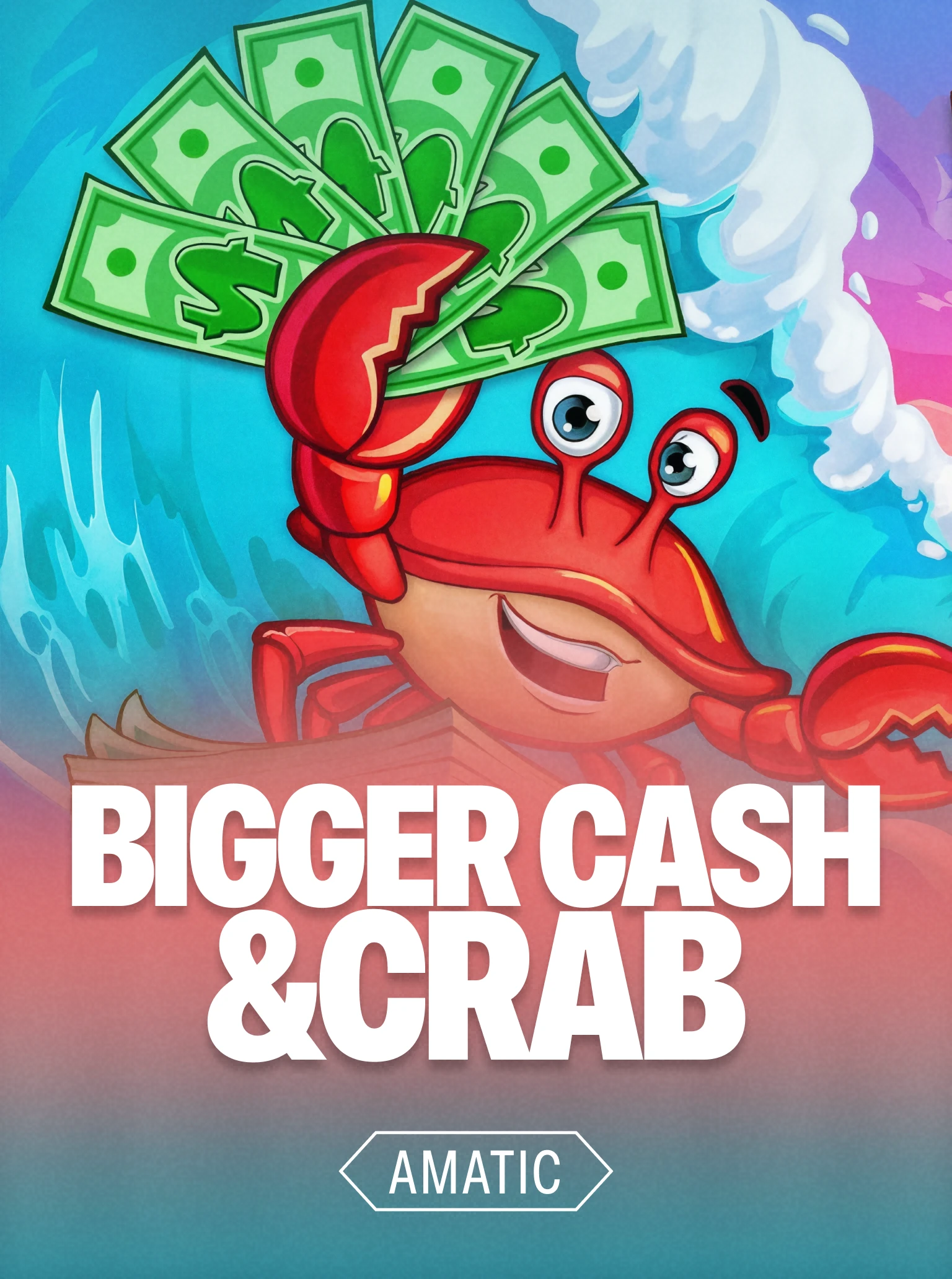 Bigger Cash&Crab